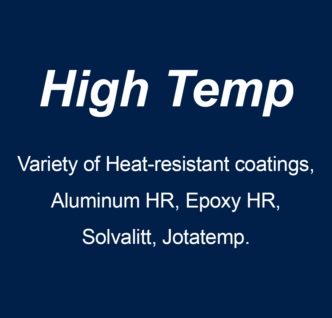 High Temp — Variety of Heat-resistant coatings, Aluminum HR, Epoxy HR, Solvalitt, Jotatemp.